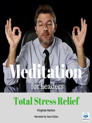 cover image of Meditation for Leaders--1 of 5 Total Stress Relief
